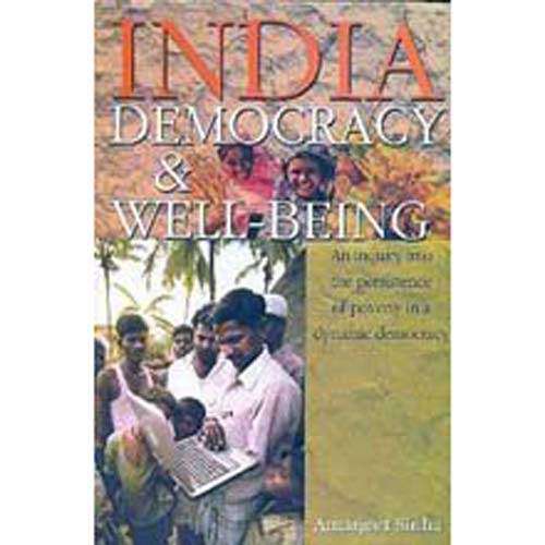 INDIAN DEMOCRACY & WELL BEING by Amarjeet Sinha